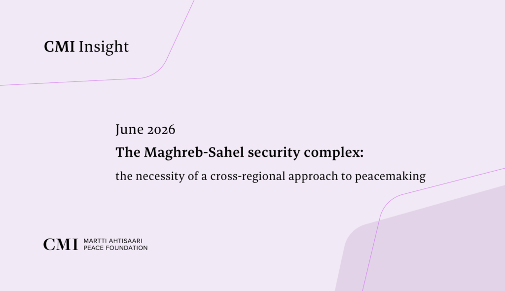 The Maghreb-Sahel security complex: the necessity of a cross-regional approach to peacemaking